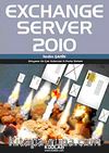 Exchange Server 2010 & Dünyanın En Çok Kullanılan E-Posta Sistemi