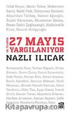 50. Yılında 27 Mayıs Yargılanıyor