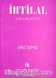 İhtilal <br /> Şartları-Süreci