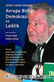 Semih Vaner Anısına Avrupa Birliği, Demokrasi ve Laiklik