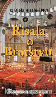 Risala O Bratstvu-Uhuvvet Risalesi (Boşnakça)
