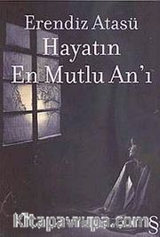 Hayatın En Mutlu An'ı