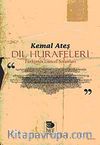Dil Hurafeleri & Türkçe'nin Güncel Sorunları
