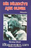 Bir Dilenciye Aşık Oldum (Hikayeler)