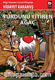 Yurdunu Yitiren Ağaç