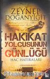 Hakikat Yolcusunun Günlüğü (Hac Hatıraları)