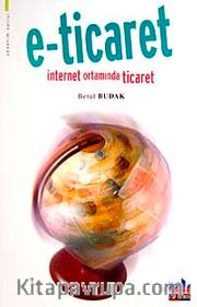 E-Ticaret <br /> İnternet Ortamında Ticaret