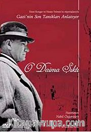 O Daima Şıktı <br /> Gazi'nin Son Tanıkları Anlatıyor