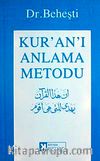 Kur'an'ı Anlama Metodu