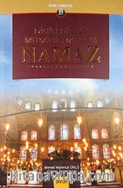 Dinin Direği Mü'minin Mi'racı Namaz