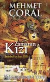 Zamanın Kızı İstanbul'un Sarı Gülü