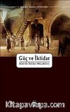 Güç ve İktidar & Kufe'de İktidar Mücadelesi