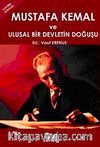 Mustafa Kemal ve Ulusal Bir Devletin Doğuşu