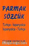 Parmak Sözlük / Türkçe-İspanyolca