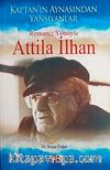 Romancı Yönüyle Attila İlhan & Kaptan'ın Aynasından Yansıyanlar