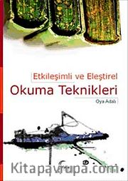 Etkileşimli ve Eleştirel Okuma Teknikleri