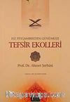 Hz. Peygamber'den Günümüze Tefsir Ekolleri