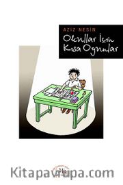 Okullar İçin Kısa Oyunlar
