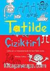 Tatilde Çiziktir-1