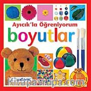 Ayıcık'la Öğreniyorum-Boyutlar