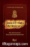 Şerh-i Evrad-ı Mevleviyye Hz. Mevlana'nın Dualarındaki Hikmetler