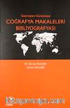 Geçmişten Günümüze Coğrafya Makaleleri Bibliyografyası