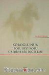 Köroğlu'nun Bolu Beyi Kolu Üzerine Bir İnceleme