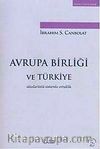 Avrupa Birliği ve Türkiye & Uluslarüstü Sistemle Ortaklık
