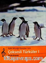 Çoksesli Türküler I: Halk Müziği Koroları İçin