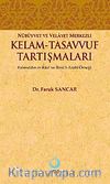 Nübüvvet ve Velayet Merkezli Kelam - Tasavvuf Tartışmaları & Fahreddin er-Razi ve İbnü'l-Arabi Örneği