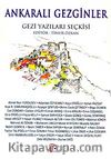 Türkiye'den Gezi Yazıları / Ankaralı Gezginler