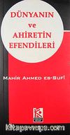 Dünyanın ve Ahiretin Efendileri