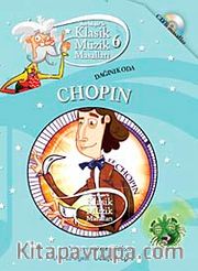 Klasik Müzik Masalları 6 / Dağınık Oda Chopin