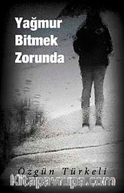 Yağmur Bitmek Zorunda