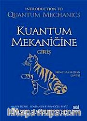 Kuantum Mekaniğine Giriş (İntroduction to Quantum Mechanics)