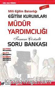 2011 MEB Eğitim Kurumları Müdür Yardımcılığı Tamamı Çözümlü  Soru Bankası