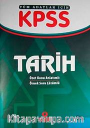 KPSS Tarih /Özet Konu Anlatımlı - Örnek soru Çözümlü