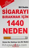 Sigarayı Bırakmak İçin 1440 Neden
