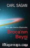 Broca'nın Beyni & Bilim Aşkı Üzerine Düşünceler
