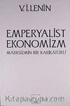 Emperyalist Ekonomizm & Marksizmin Bir Karikatürü