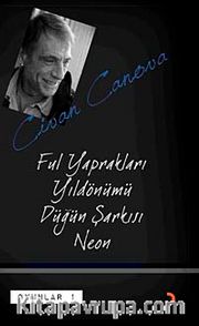 Oyunlar 1 <br /> Ful Yaprakları - Yıldönümü - Düğün Şarkısı - Neon