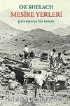 Mesire Yerleri / Paramparça Bir Roman