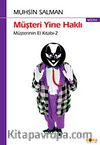 Müşteri Yine Haklı & Müşterinin El Kitabı-2