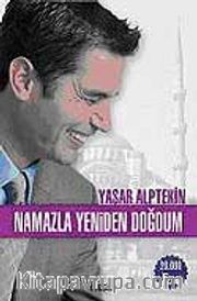 Namazla Yeniden Doğdum