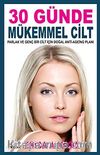 30 Günde Mükemmel Cilt