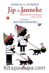 Jip İle Janneke & Gülbebek Gemiye Biniyor ve Diğer Öyküler