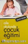 Aile Okulunda Çocuk Eğitimi