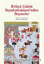 Evliya Çelebi Seyahatnamesi'nden Seçmeler