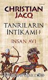 Tanrıların İntikamı & İnsan Avı