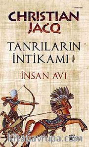Tanrıların İntikamı <br /> İnsan Avı